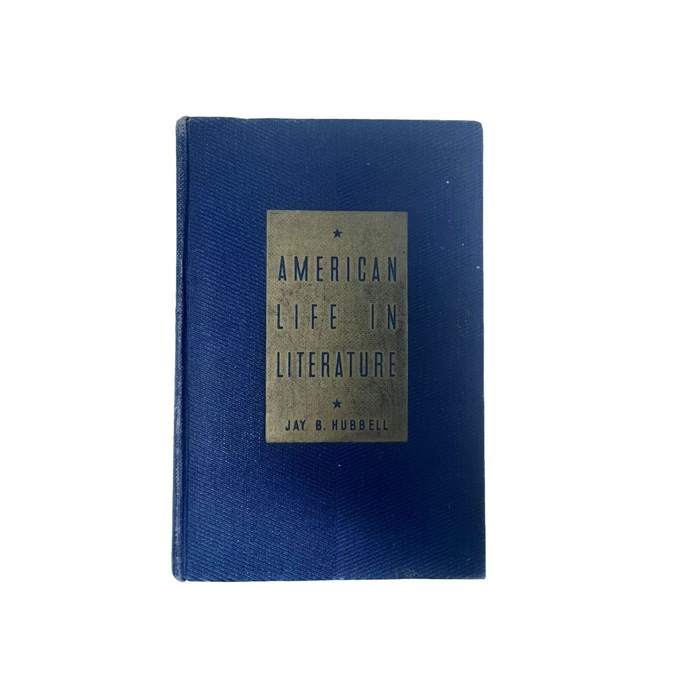 American Life in Literature Vol 1 Jay B Hubbell 1936 Hardcover Harper Brothers